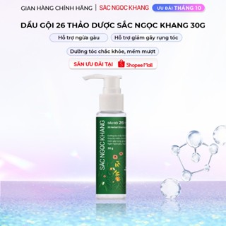 [SIZE NHỎ 3OG] Dầu Gội 26 Thảo Dược Sắc Ngọc Khang - Hỗ Trợ Làm Sạch , Giảm Gãy Rụng, Phục Hồi, Nuôi Dưỡng Mái Tóc