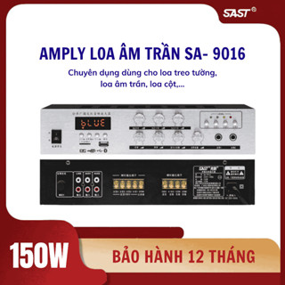  Amply SAST 9016 dành cho loa âm trần loa treo tường công suất 150W 4 phân vùng độc lập amply bluetooth usb 