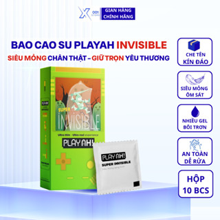  Bao Cao Su PlayAh Super Invisible Siêu Mỏng  Nhiều Gel  Kéo Dài Thời Gian  Có Gai Hộp 10 size 52mm 