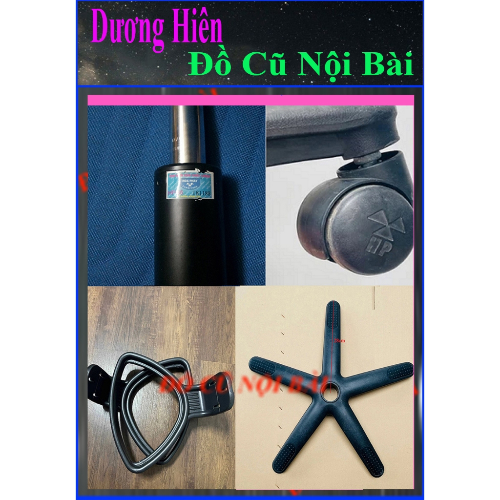 Phụ Kiện Ghế Xoay Hòa Phát, Chân Ghế, Bánh xe, Piston Hơi, Tay Ghế ....