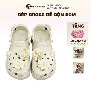  Dép Sục Cross Đế 5cm Đúc Nguyên Khối dép sục nam nữ Classic Clog siêu êm siêu hot 
