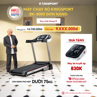 CHỈ GIAO MIỀN NAM I Máy chạy bộ KINGSPORT BK-8000 đơn năng,tốc độ tối đa 14km/h,12 chường trình luyện tập