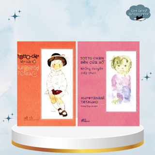 Combo sách - Totto-chan bên cửa sổ  trọn bộ 2 tập   Chỉ Bán Sách Hay  