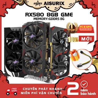 AISURIX RX 580 8GB 2048sp Card màn hình RX580 VGA New GPU AMD GDDR5 PC Gaming