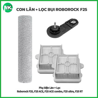 Phụ kiện Lăn Lọc Roborock F25 F25 ULTRA F25 RT F25 ACE F25 ACE combo - Hàng đẹp loại 1