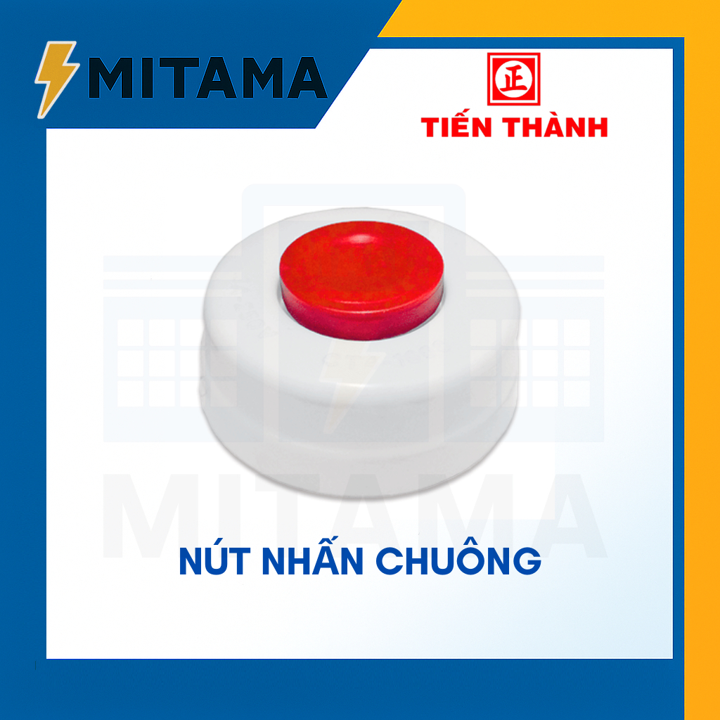 Nút nhấn chuông Tiến Thành CT4-1608 - MITAMA