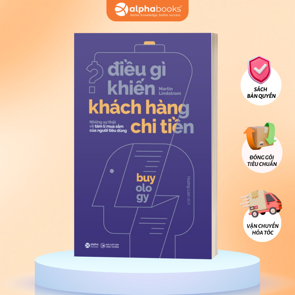Sách Điều Gì Khiến Khách Hàng Chi Tiền? (Alpha Books)