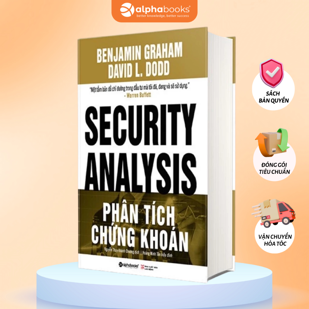 Sách Phân Tích Chứng Khoán (Security Analysis): Tấm Bản Đồ Chỉ Đường Của Warren Buffett (Alpha Books)