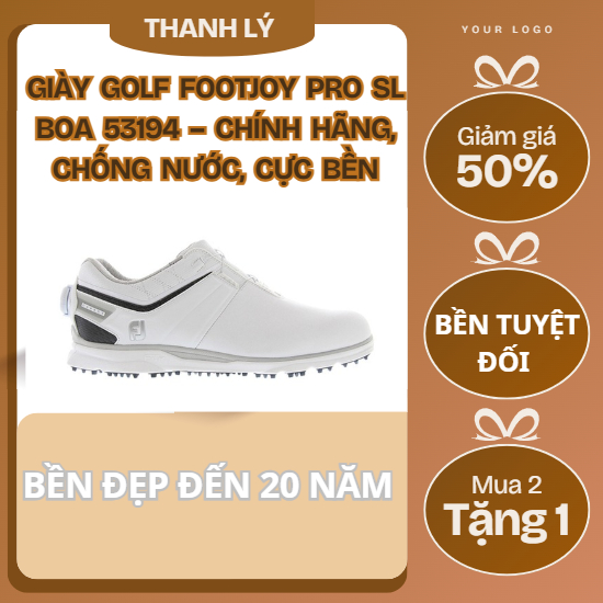 Sale lớn giày golf nam footjoy pro sl 53194 – nhẹ, chống nước, chính hãng 100%