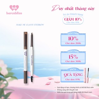 Chì kẻ mày barenbliss phẩy sợi sắc nét tự nhiên Make Me Classy Eyebrow 0.3g