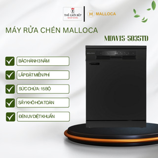 Máy Rửa Chén Malloca MDW15-5035TD – 15 Bộ, Kháng Khuẩn UV, Cảm Ứng, Hẹn Giờ, Âm Tủ/Độc Lập