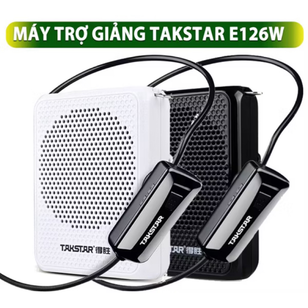 [CHÍNH HÃNG] Máy Trợ Giảng TAKSTAR E126W ko dây Gen 2 15h, Gọn Nhẹ , Công Xuất 8W, Có bluetooth cho 