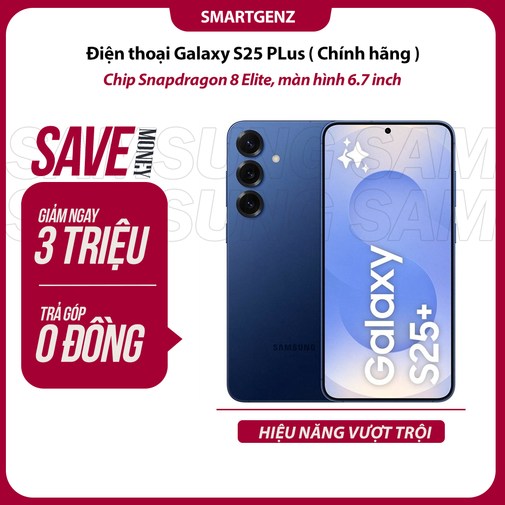 Điện thoại Galaxy S25 PLus (12GB/512GB) Fullbox chip Snapdragon 8 Elite