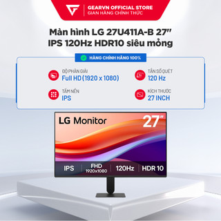  Màn hình LG 24U411A-B 24"  Màn hình LG 27U411A-B 27" IPS 120Hz HDR10 siêu mỏng 