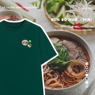 Áo thun Oversize cotton unisex nam nữ Goodore Bún bò mini thoáng mát năng động thiết kế độc đáo