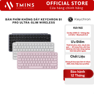 Bàn phím không dây Keychron B1 Pro Ultra-Slim Wireless - Hàng chính hãng