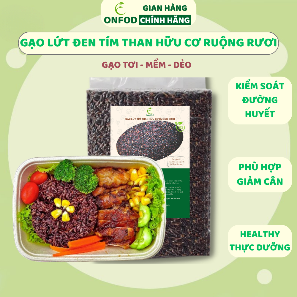 Gạo lứt đen tím than hữu cơ ruộng rươi ONFOD ăn kiêng giảm cân healthy eat clean thực dưỡng