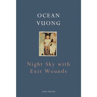 Sách - Night Sky with Exit Wounds by Ocean Vuong ( Khu Vườn Sách )