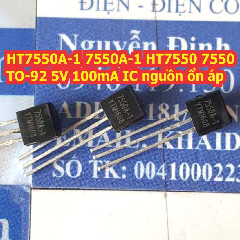 20 con HT7550A-1 7550A-1 HT7550 7550 TO-92 5V 100mA IC nguồn ổn áp kde2148