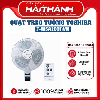  Quạt Treo Tường Toshiba F-WSA20 H VN Có Điều Khiển - Động Cơ Bạc Thau Êm Ái Hàng Chính Hãng 