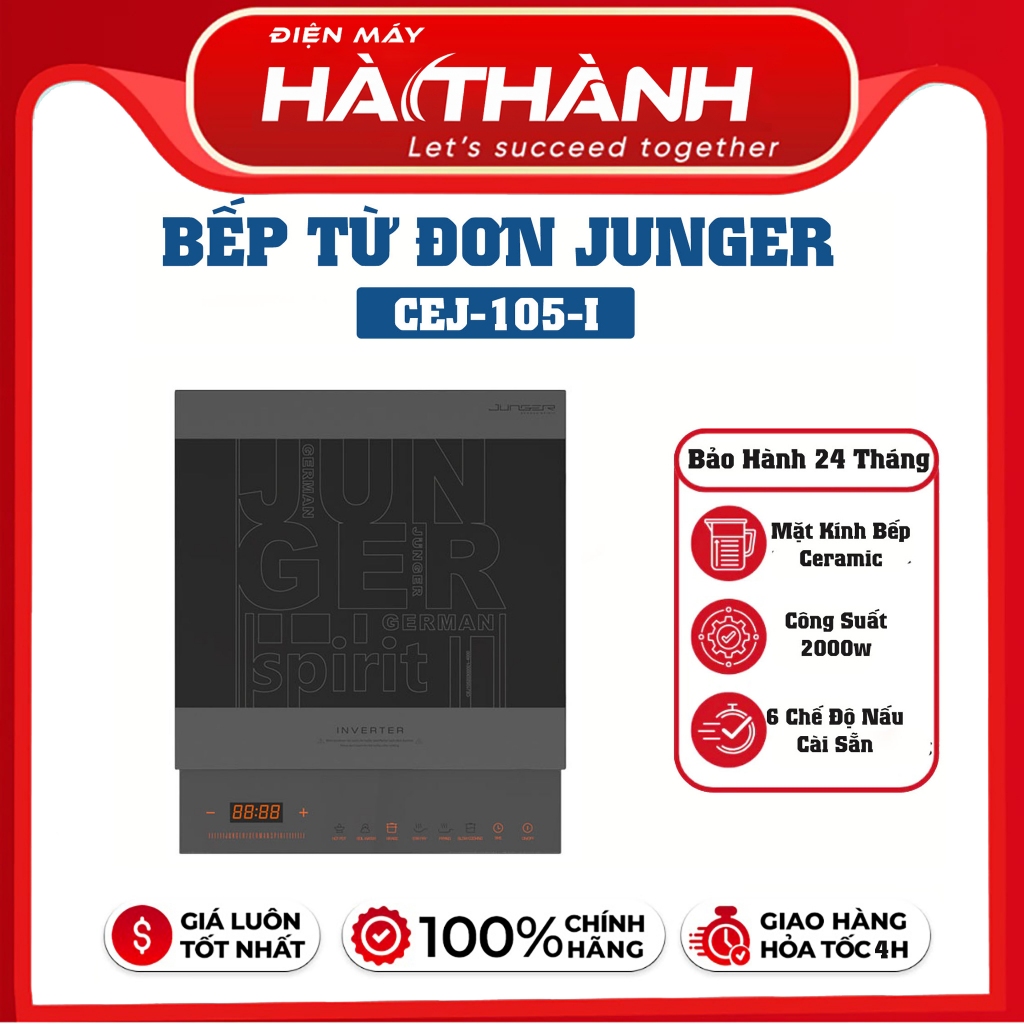 Bếp Từ Đơn Junger CEJ-105-I, Có Inverter SX Tại Thái Lan, Công Suất 2000w, Bảo Hành 2 Năm