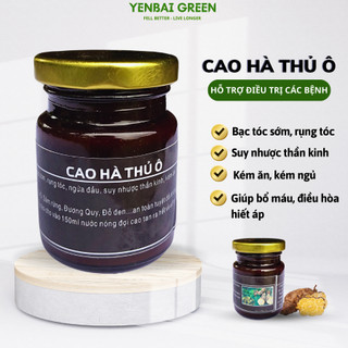 Cao Hà Thủ Ô Nguyên Chát  Thượng Hạng 100g - YENBAIGREEN
