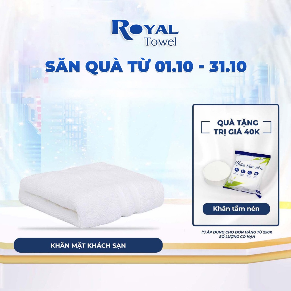 Khăn Mặt Khách Sạn Royal 30x50cm Với Sợi Bông 100% Cotton