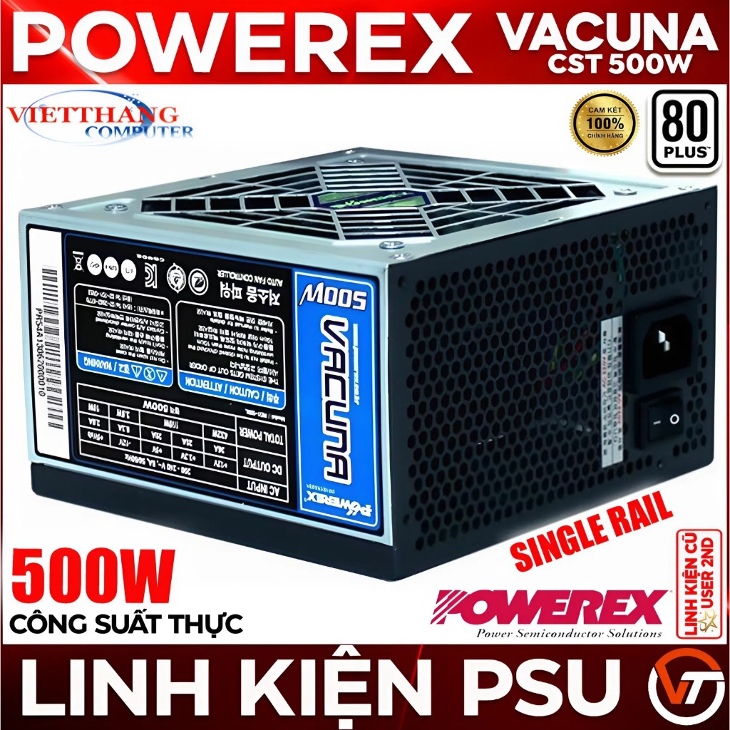 Nguồn Máy Tính Powerex Vacuna 500W Công suât thực - Single Rail - A.PFC - 80 Plus ( Cũ - 2nd )