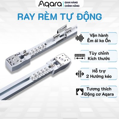Ray rèm tự động cho động cơ Aqara CD-M01D và C3 - Cắt theo kích thước yêu cầu, Hoạt động êm ái, Dễ dàng lắp đặt