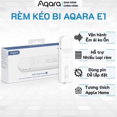 Điều khiển rèm cuốn Aqara Roller Shade Driver E1 từ xa - Tự động đóng/mở, hẹn giờ, cần trang bị Hub, tương thích HomeKit