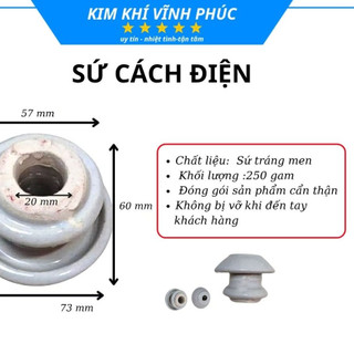Sứ Cách Điện Tráng Men – Bền Chắc, An Toàn