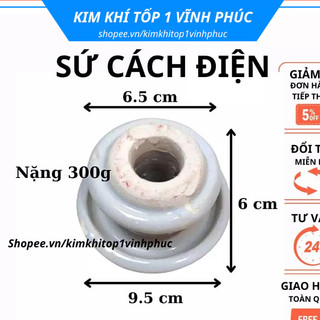 Sứ Cách Điện Tráng Men – Bền Chắc, An Toàn