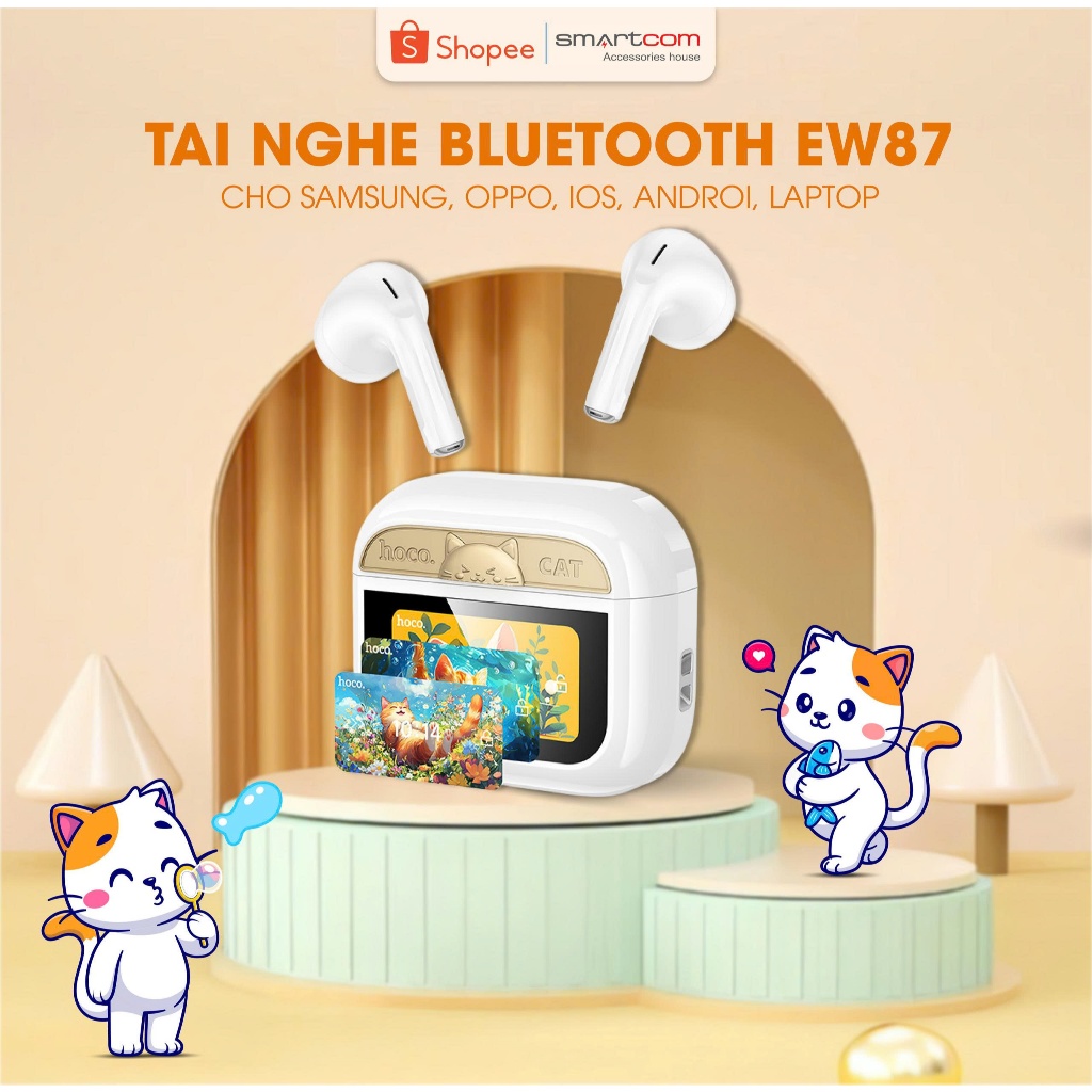 Tai nghe Bluetooth Hoco Ew87 màn hình cảm ứng Mèo cute chính hãng Hoco - Ew86/ EW87/ EW88/ EW89 đa c