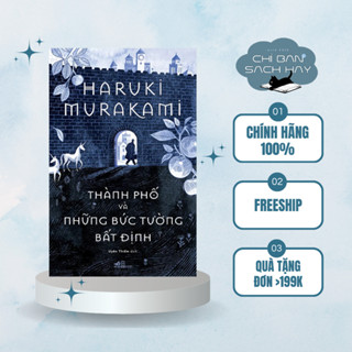  Sách - Thành phố và những bức tường bất định  Haruki Murakami   Chỉ Bán Sách Hay  