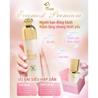 [ 1 tặng 1 ] TINH CHẤT VỆ SINH Evamost
