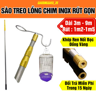  Sào Gậy Treo Lồng Chim 3m-9m Inox Rút Gọn Đa Năng Dùng Ngoài Trời Trong Nhà Tặng Kèm Móc Treo 