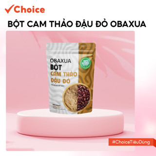   New   Choice  Bột Cam Thảo Đậu Đỏ Obaxua OG100 Dưỡng Trắng Tẩy Da Chết Nhẹ Mờ Thâm Túi 250g 