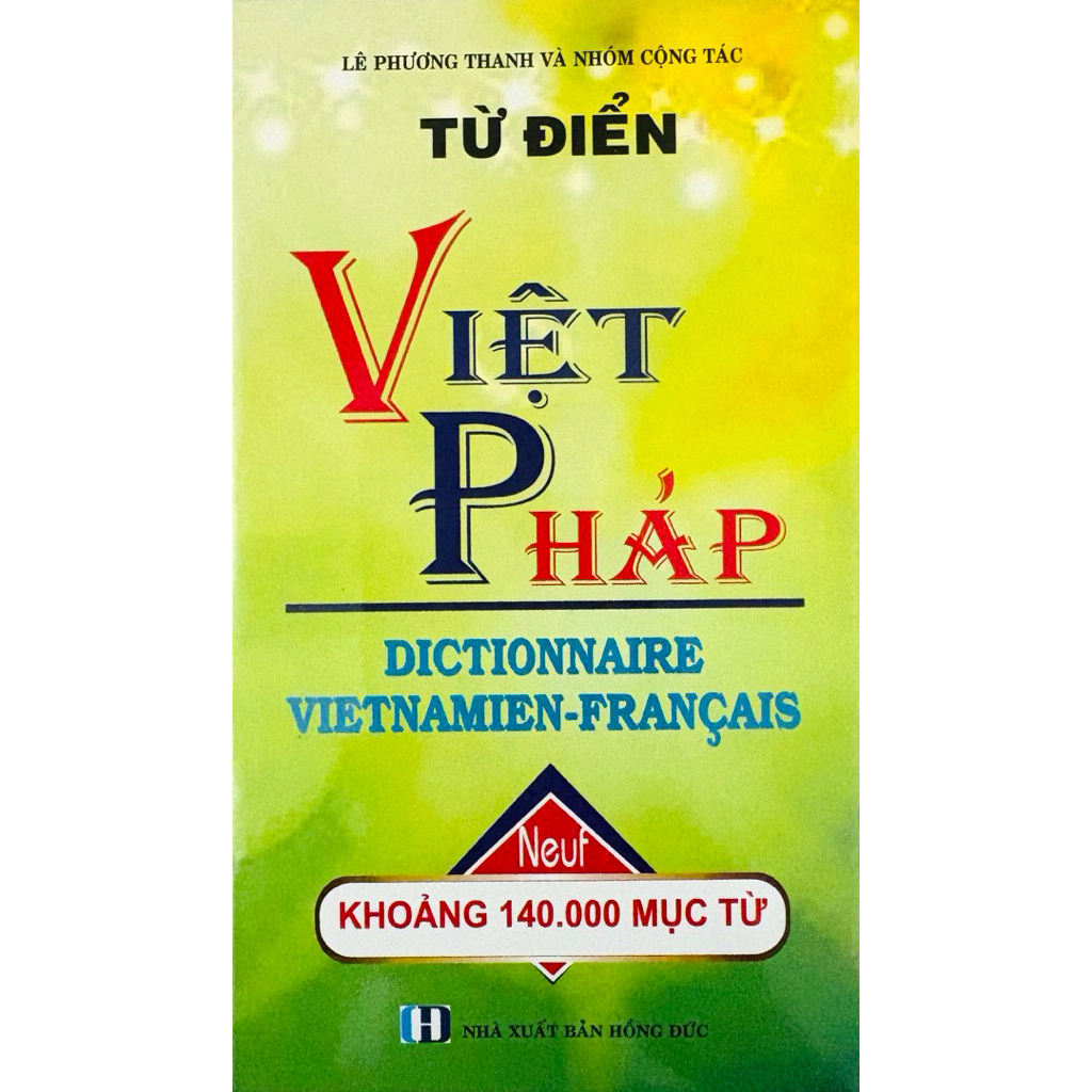 Sách - Từ Điển Việt Pháp (140.000 Mục Từ)