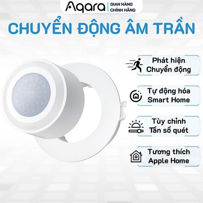 Cảm Biến Chuyển Động Aqara Độ Nhạy Cao - High Precision Motion Sensor - Tần số quét cao, tương thích HomeKit, cần Hub