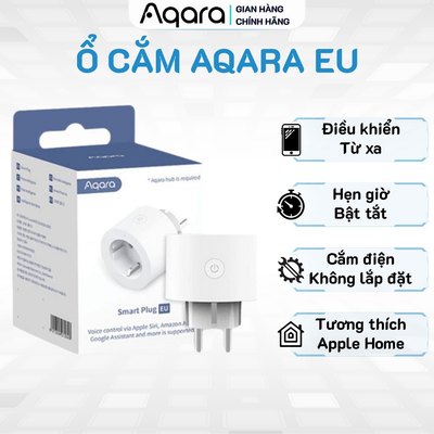 Ổ cắm điện thông minh tiêu chuẩn châu Âu Aqara Smart Plug (EU) SP-EUC01 - Cần trang bị Hub, Tương thích Apple HomeKit