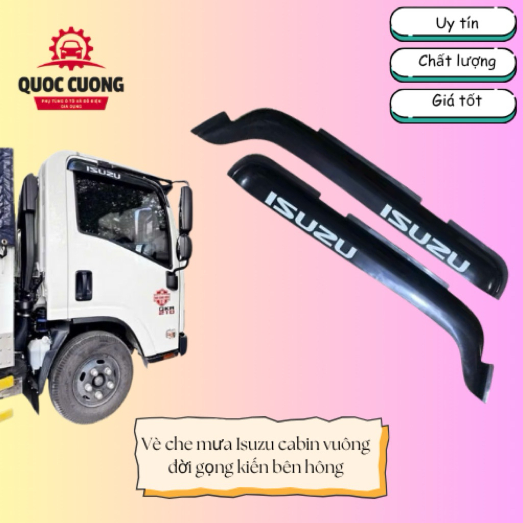 VÈ CHE MƯA XE TẢI ISUZU QKR, NMR, NPR, FRR 1T9-15T ĐẦU VUÔNG ĐỜI MỚI GỌNG KIẾNG BÊN HÔNG CÓ KHOÉT SẴN (GIÁ BÁN 1 CẶP)