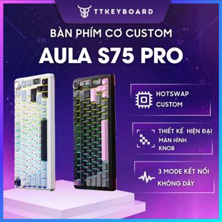  Bàn Phím Cơ Không Dây Aula S75 Pro - Có Màn Led Tùy Chỉnh - Led RGB Xuôi - 3 Mode Kết Nối Tiện Lợi 