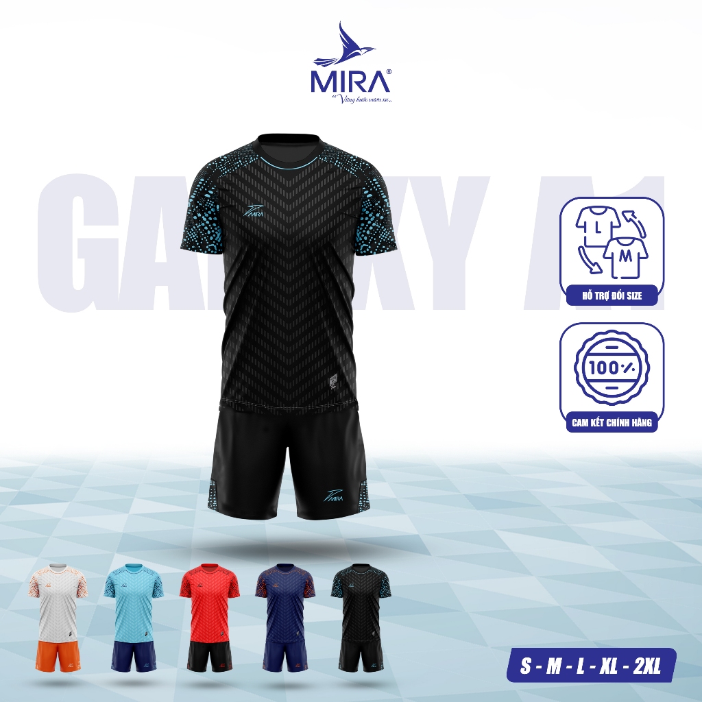 Bộ Quần Áo Bóng Đá Cao Cấp MIRA GALAXY A1 Bền Màu Thấm Hút Mồ Hôi, Kiểu Dáng Slim Fit
