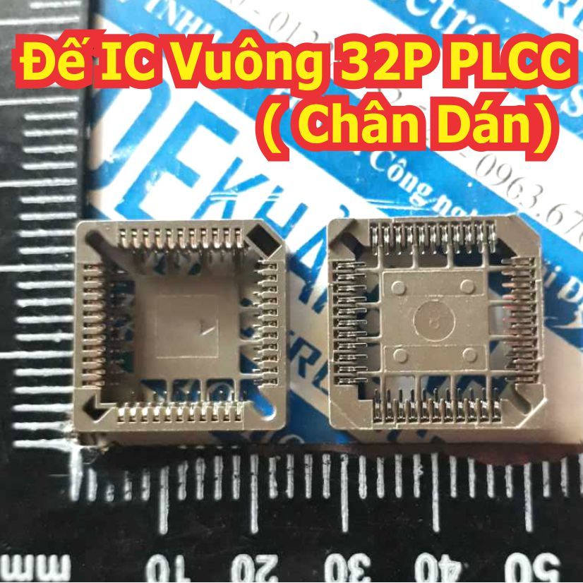 3 cái Đế IC Vuông 32P PLCC 32 chân ( Chân Dán) socket chuyển đổi chân IC kde2795