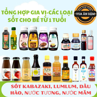 Tổng Hợp Sốt Nêm TERIYAKI, DẦU HÀO, KABAZAKI, MẬT THNOT / Gia Vị Nấu Ăn Cho Bé Từ 1 Tuổi