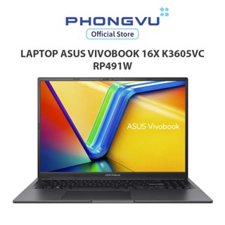  Laptop Asus Vivobook 16X K3605VC-RP491W  Core i7-13620H  RTX 3050 4GB 16GB  512GB  Windows 11  - Bảo hành 24 tháng 