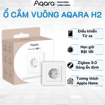 Ổ cắm âm tường Aqara H2 - Bản quốc tế, Đế vuông chân cắm tròn, Điều khiển app, Hẹn giờ bật tắt, Tương thích HomeKit