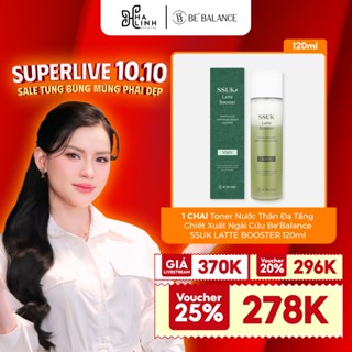 [VÕ HÀ LINH X BE'BALANCE] Toner Nước Thần Be'Balance SSUK LATTE BOOSTER 120ml