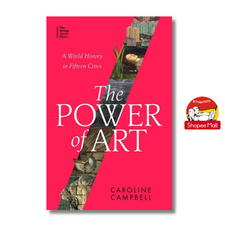 Sách - The Power of Art by Caroline Campbell | Art Book in English / Sách Nghệ thuật Ngoại văn