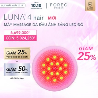 Máy Massage Da Đầu FOREO LUNA 4 HAIR Với Công Nghệ LED cao cấp